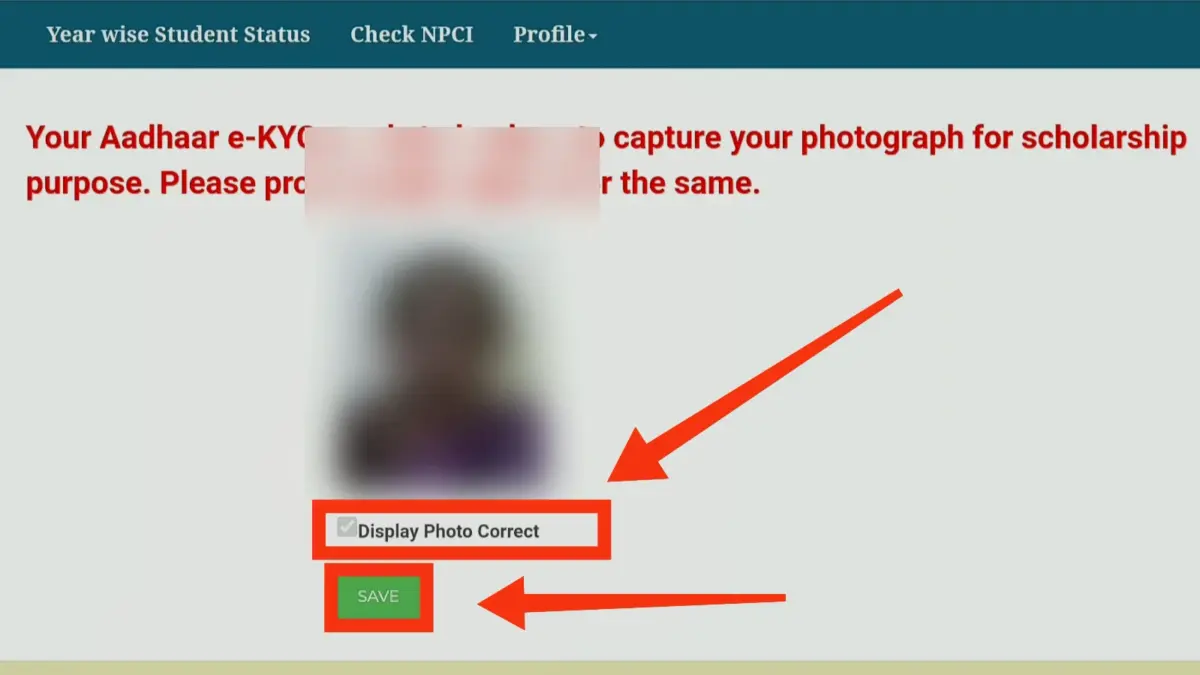 Confirm Your Photograph SSP Scholarship: E-KYC Confirm Your Photograph